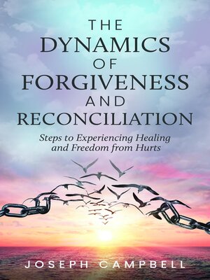 cover image of The Dynamics of Forgiveness and Reconciliation